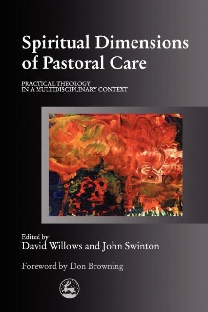 Cover: 9781853028922 | Spiritual Dimension of Pastoral Care | Better Days | David Willows