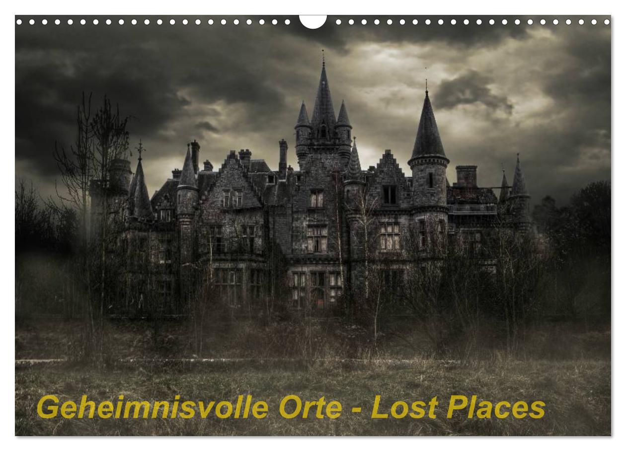 Cover: 9783435772773 | Geheimnisvolle Orte - Lost Places (Wandkalender 2025 DIN A3 quer),...