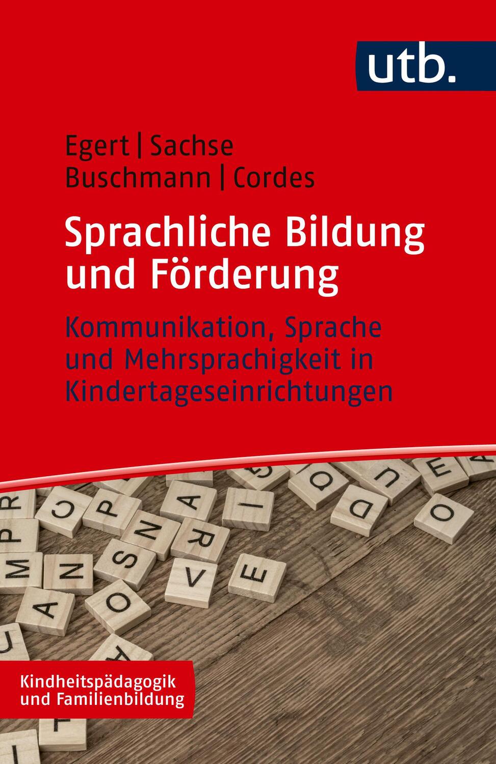 Cover: 9783825258375 | Sprachliche Bildung und Förderung | Anke Buschmann (u. a.) | Buch