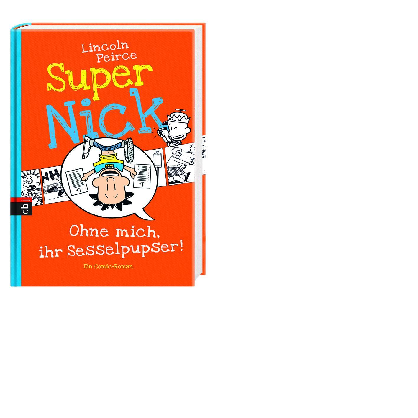 Bild: 9783570156810 | Super Nick 05 - Ohne mich, ihr Sesselpupser! | Ein Comic-Roman | Buch