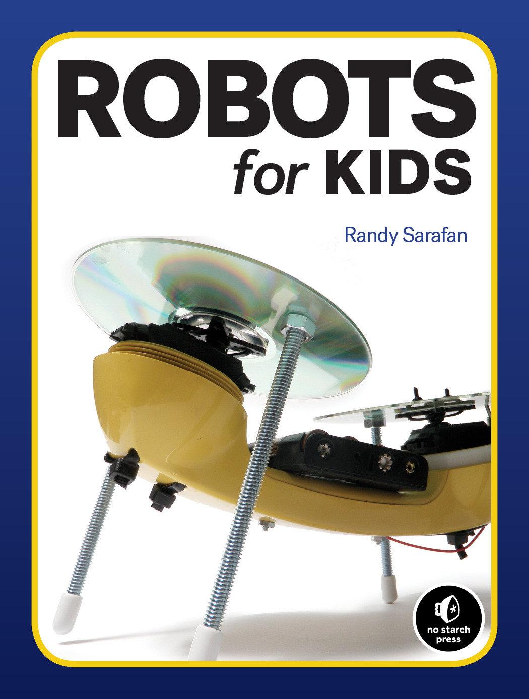 Cover: 9781718500235 | Homemade Robots | 10 Simple Bots to Build with Stuff Around the House