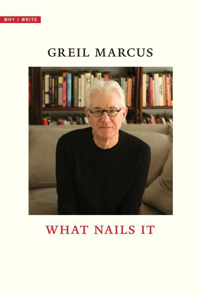 Cover: 9780300272451 | What Nails It | Greil Marcus | Buch | Englisch | 2024