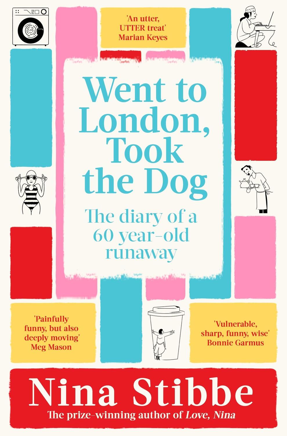 Cover: 9781035025312 | Went to London, Took the Dog | The Diary of a 60-Year-Old Runaway