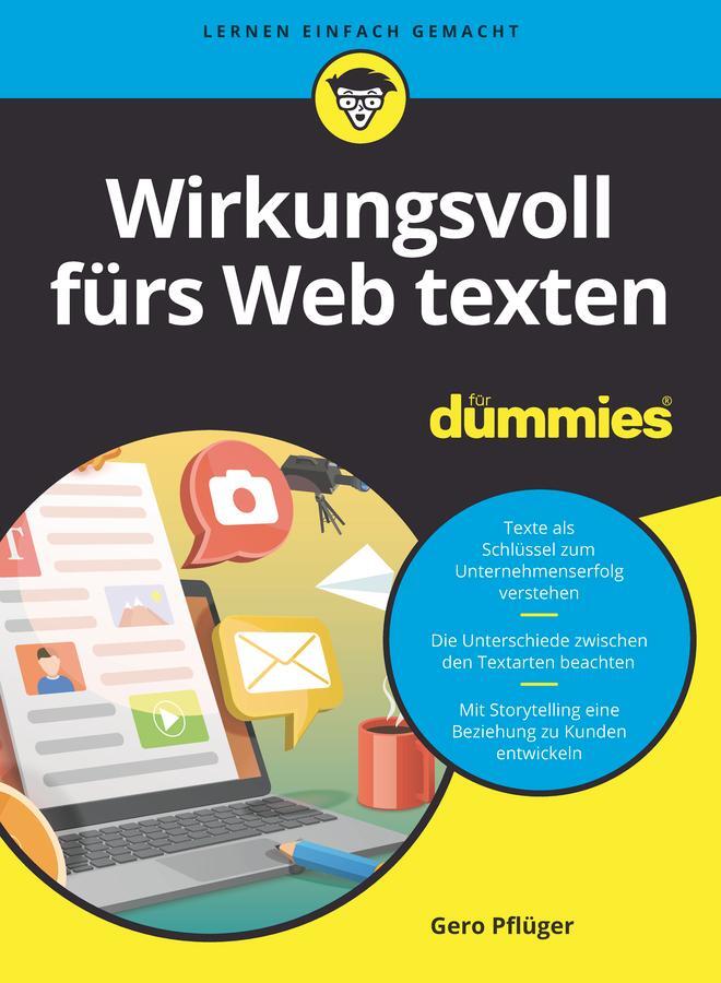 Cover: 9783527719280 | Wirkungsvoll fürs Web texten für Dummies | Gero Pflüger | Taschenbuch