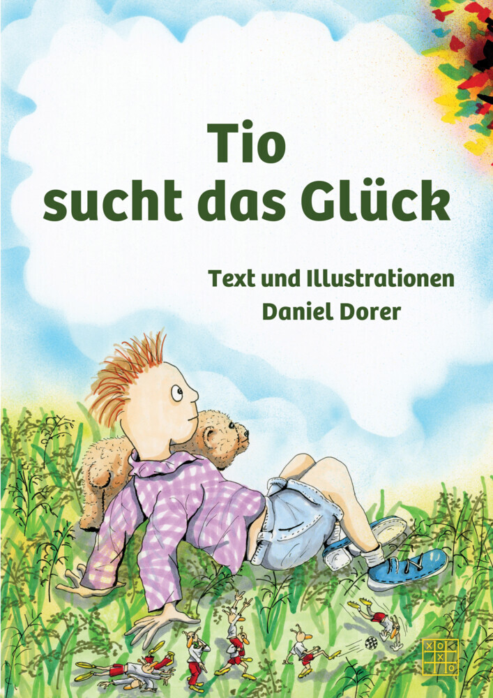 Cover: 9783967524994 | Tio sucht das Glück | Daniel Dorer | Taschenbuch | 48 S. | Deutsch