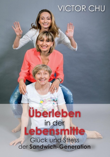 Cover: 9783849594589 | ÜBERLEBEN IN DER LEBENSMITTE | Dr. Victor Chu | Taschenbuch | Deutsch