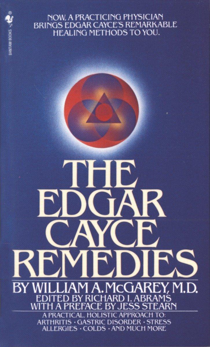 Cover: 9780553274271 | The Edgar Cayce Remedies | William A McGarey | Taschenbuch | Englisch