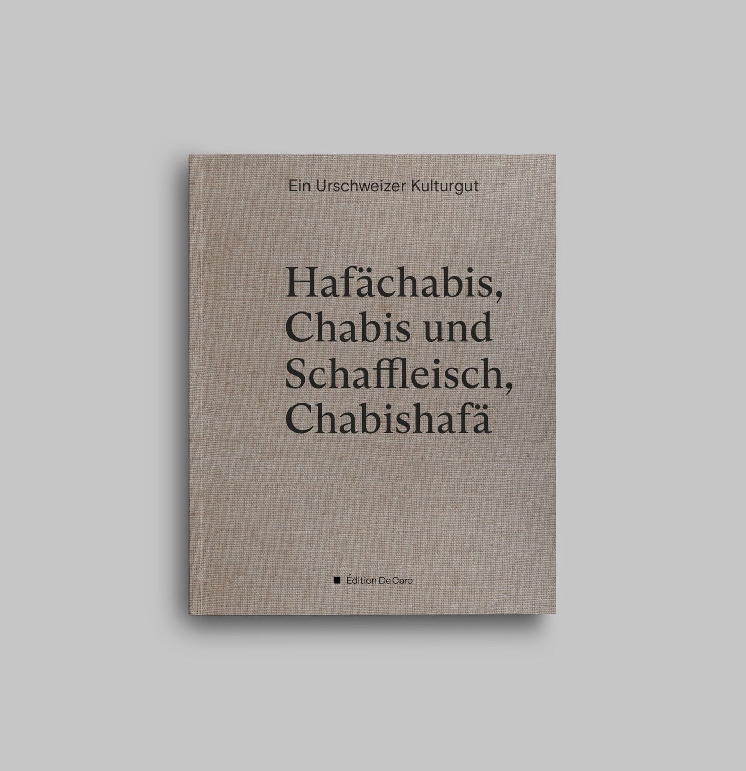 Cover: 9783952510742 | Hafächabis, Chabis und Schaffleisch, Chabishafä | Heinz Nauer | Buch