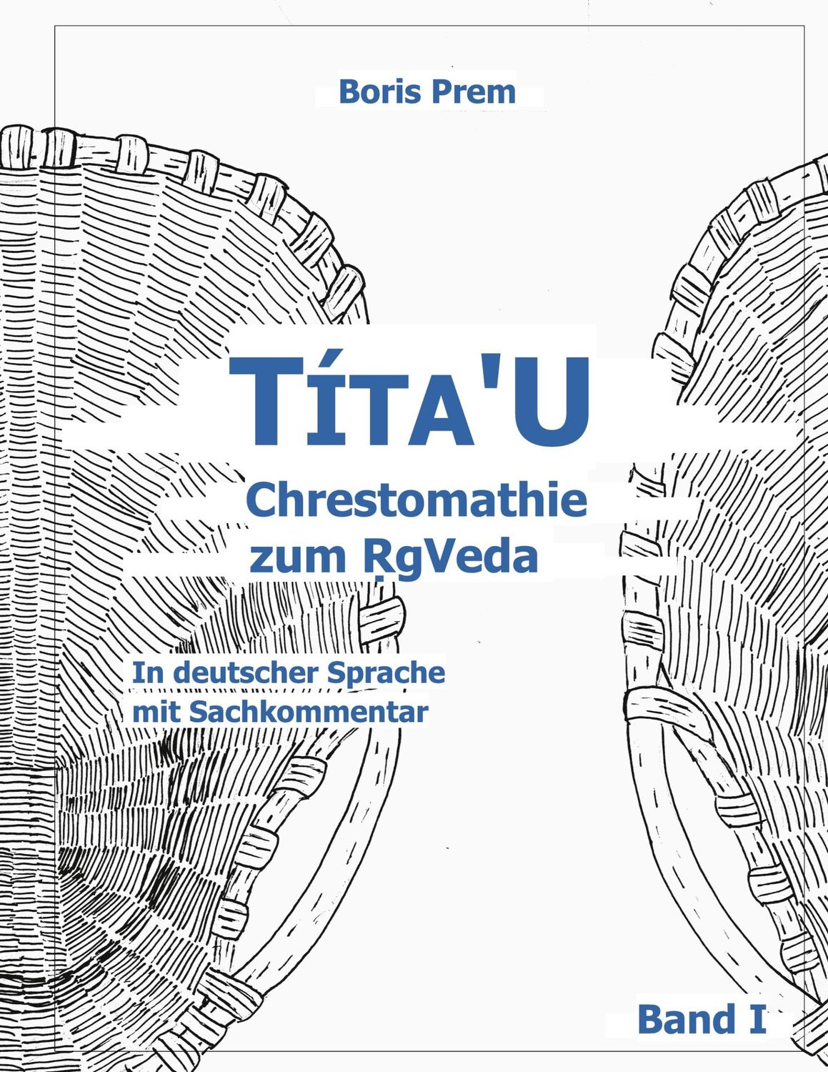 Cover: 9783756840465 | Títa'U Chrestomathie zum RgVeda | Boris Prem | Buch | 220 S. | Deutsch