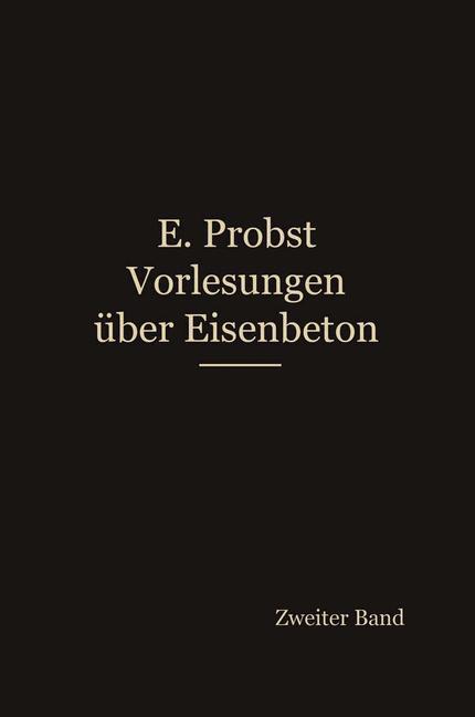 Cover: 9783662228050 | Vorlesungen über Eisenbeton | Emil Probst | Taschenbuch | Paperback