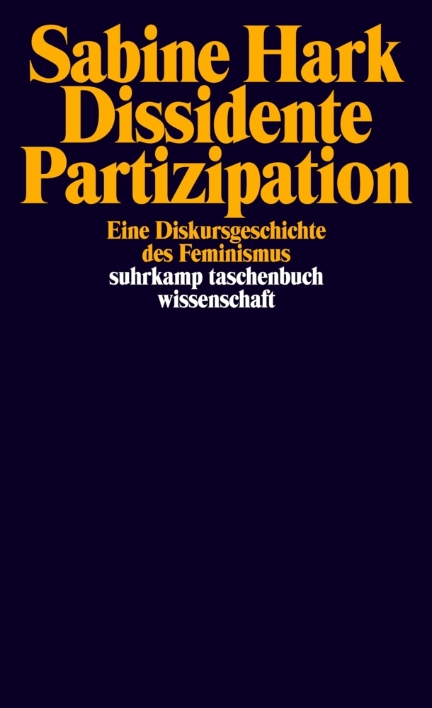 Cover: 9783518293539 | Dissidente Partizipation | Eine Diskursgeschichte des Feminismus