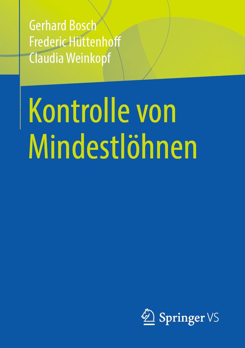 Cover: 9783658268053 | Kontrolle von Mindestlöhnen | Gerhard Bosch (u. a.) | Taschenbuch