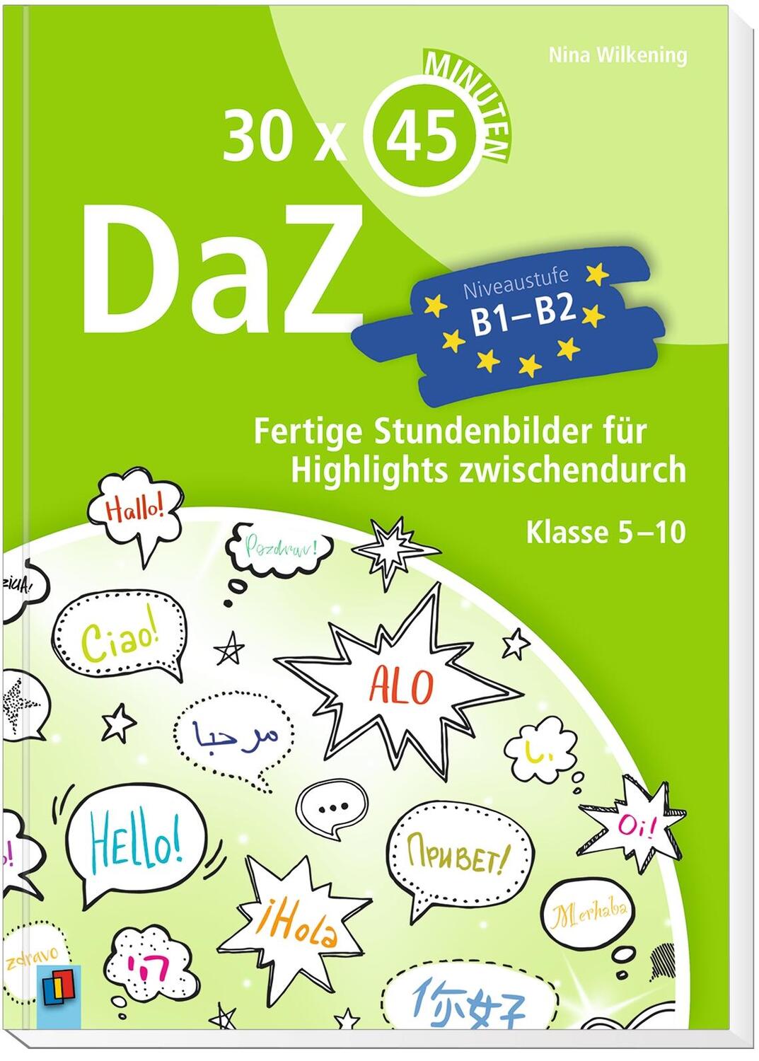 Bild: 9783834638045 | 30 x 45 Minuten - DaZ - B1-B2 | Nina Wilkening | Taschenbuch | 120 S.