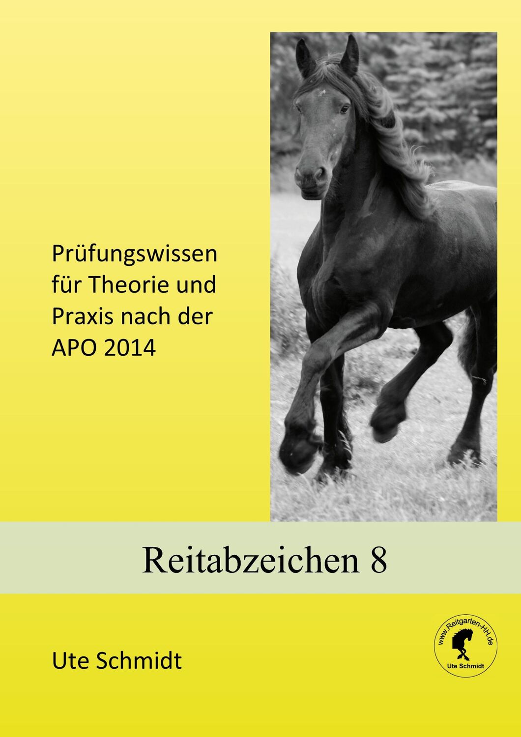 Cover: 9783738637441 | Reitabzeichen 8 | Ute Schmidt | Taschenbuch | Paperback | 40 S. | 2020