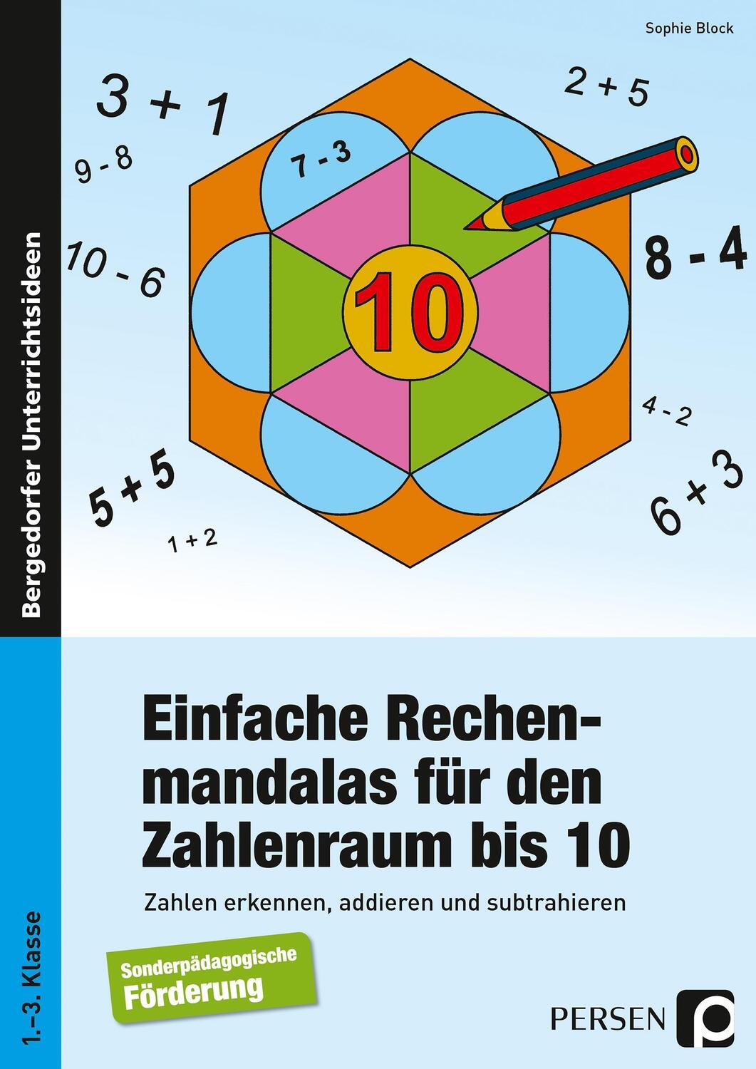 Cover: 9783403234579 | Einfache Rechenmandalas für den Zahlenraum bis 10 | Sophie Block