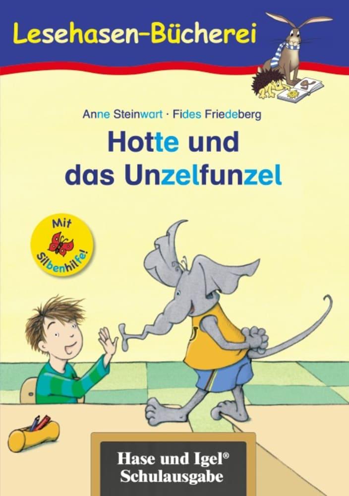 Cover: 9783867601856 | Hotte und das Unzelfunzel / Silbenhilfe | Schulausgabe | Steinwart