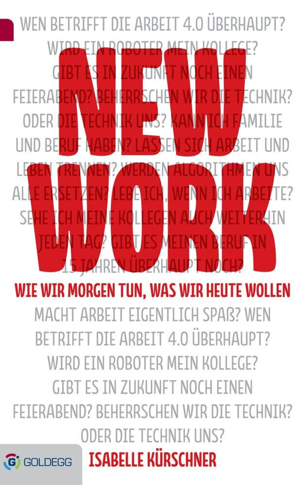 Cover: 9783902991997 | New Work | Wie Sie lernen, Ihren Job zu lieben | Isabelle Kürschner