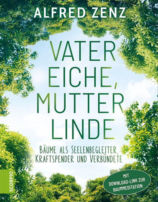 Cover: 9783958035034 | Vater Eiche, Mutter Linde | Alfred Zenz | Buch | 248 S. | Deutsch