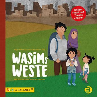 Cover: 9783867391191 | Wasims Weste | Kindern Flucht und Trauma erklären | Tilly (u. a.)