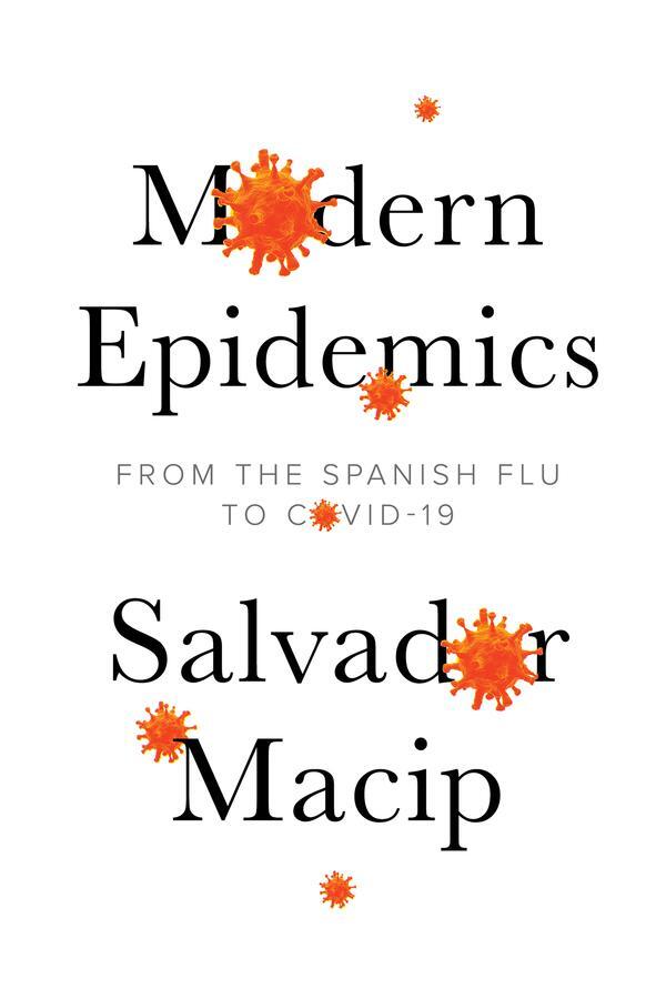 Cover: 9781509546572 | Modern Epidemics | From the Spanish Flu to COVID-19 | Salvador Macip