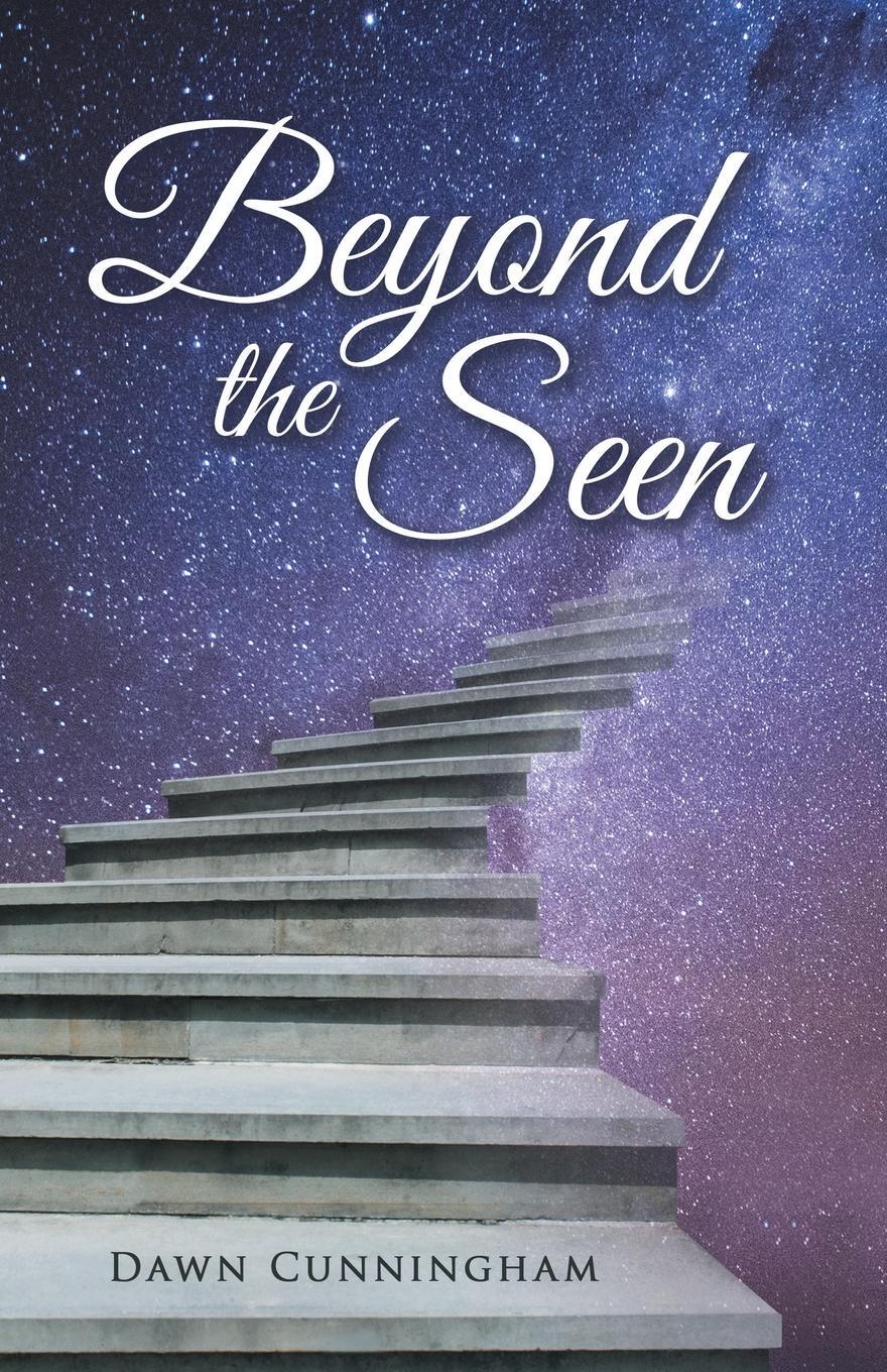 Cover: 9781664243224 | Beyond the Seen | Dawn Cunningham | Taschenbuch | Paperback | Englisch