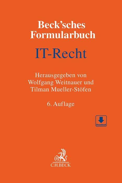 Cover: 9783406802744 | Beck'sches Formularbuch IT-Recht | Wolfgang Weitnauer (u. a.) | Buch