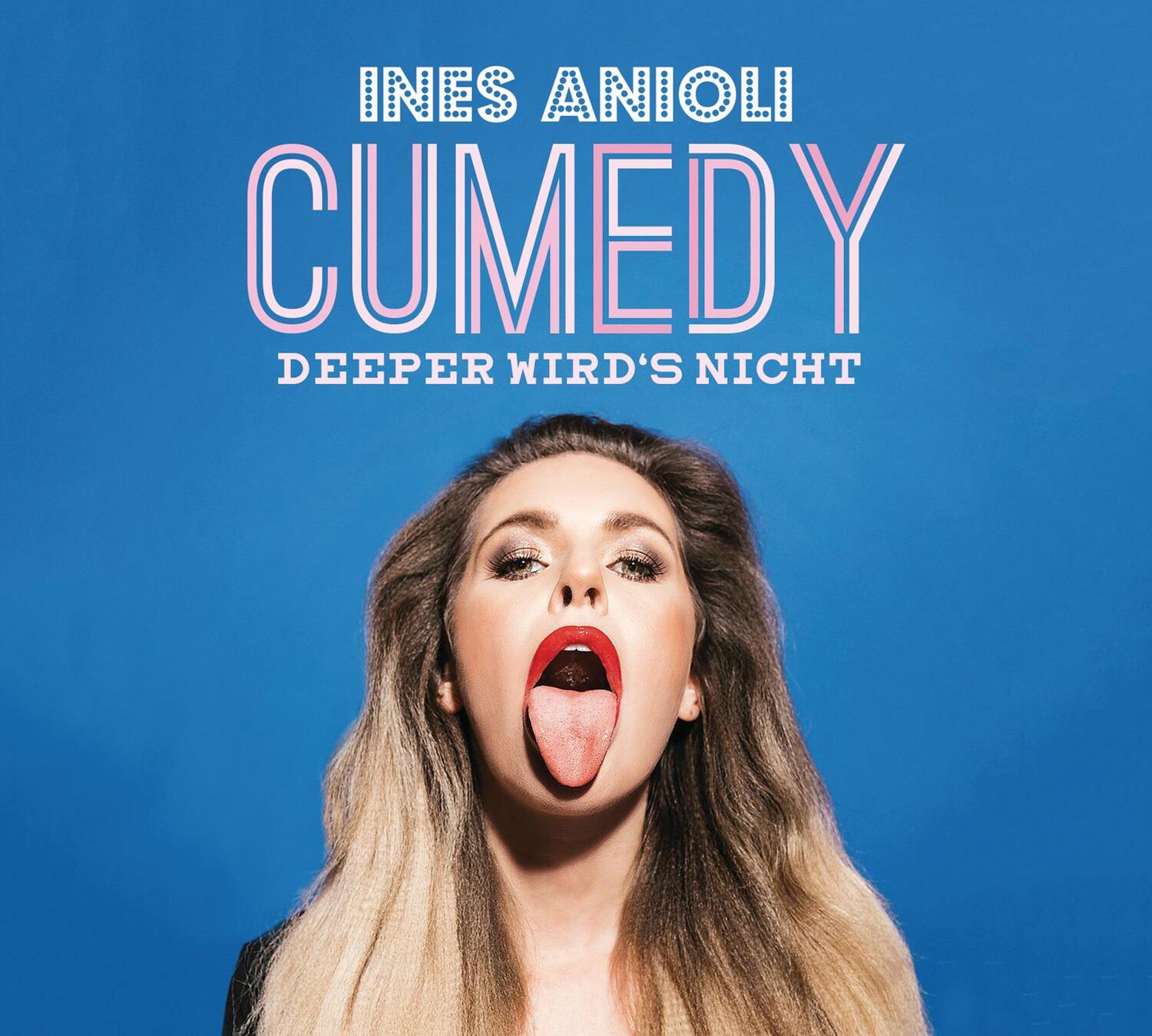 Cover: 9783837156072 | CUMEDY - deeper wird´s nicht | WortArt | Ines Aniol | Audio-CD | 2021