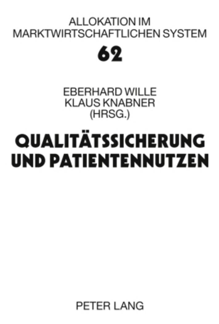 Cover: 9783631602980 | Qualitätssicherung und Patientennutzen | Klaus Knabner (u. a.) | Buch