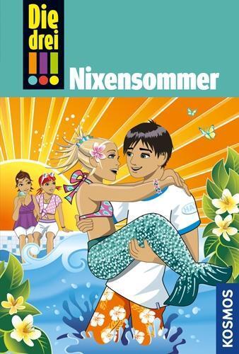 Cover: 9783440135648 | Die drei Ausrufezeichen - Nixensommer | Die drei !!! 43 | Mira Sol