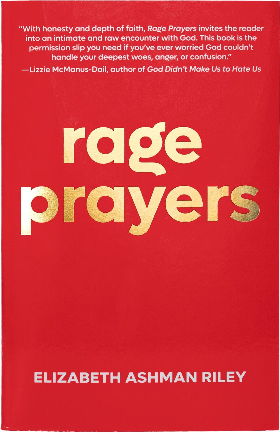 Cover: 9781640657489 | Rage Prayers | Elizabeth Ashman Riley | Taschenbuch | Englisch | 2024