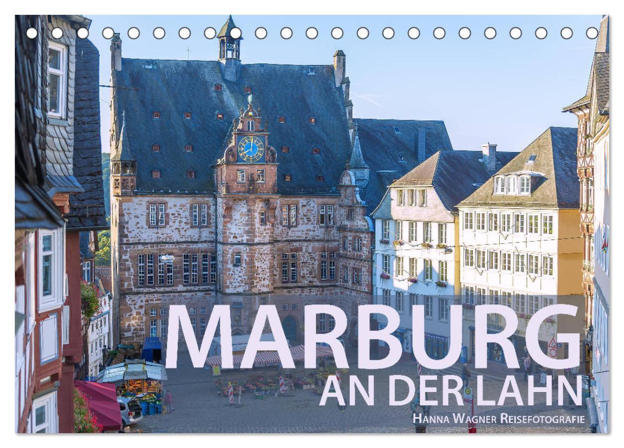 Cover: 9783435333677 | Marburg an der Lahn (Tischkalender 2025 DIN A5 quer), CALVENDO...