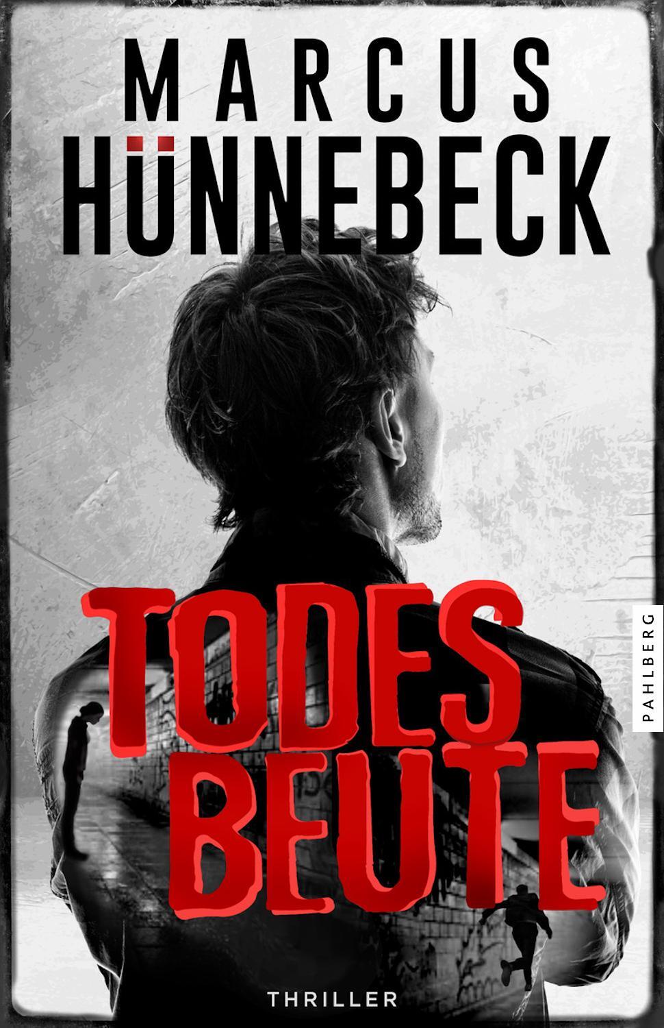 Cover: 9783988450203 | Todesbeute | Thriller | Marcus Hünnebeck | Taschenbuch | Deutsch