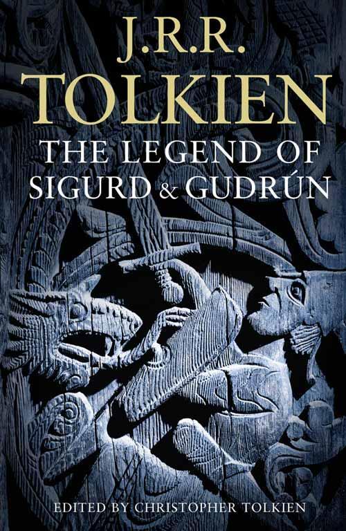 Cover: 9780007317240 | The Legend of Sigurd and Gudrún | J. R. R. Tolkien | Taschenbuch