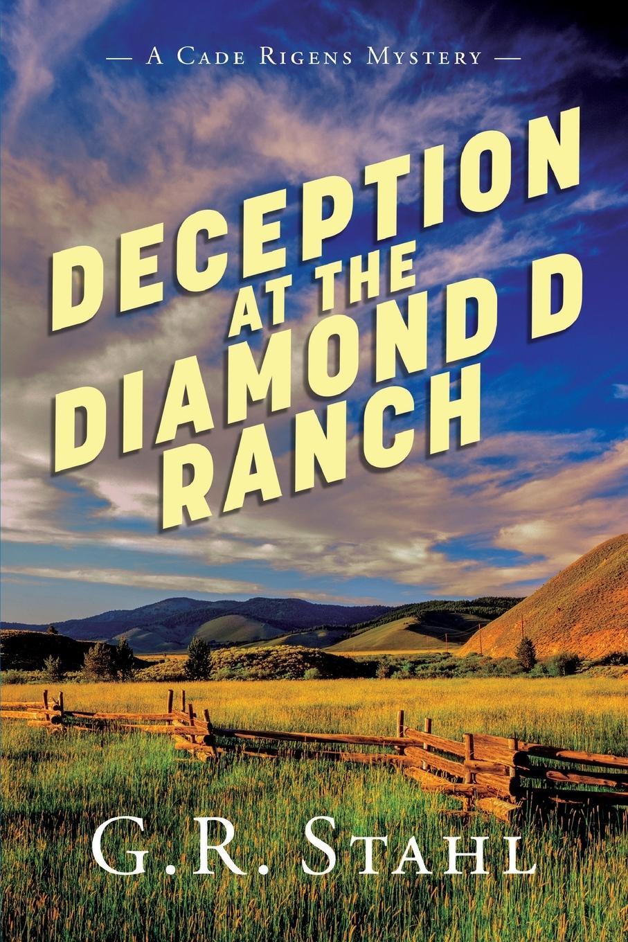 Cover: 9781942078500 | Deception at the Diamond D Ranch | G. R. Stahl | Taschenbuch | 2022