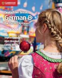 Cover: 9781108440462 | Deutsch im Einsatz German B for the IB Diploma Workbook | Taschenbuch