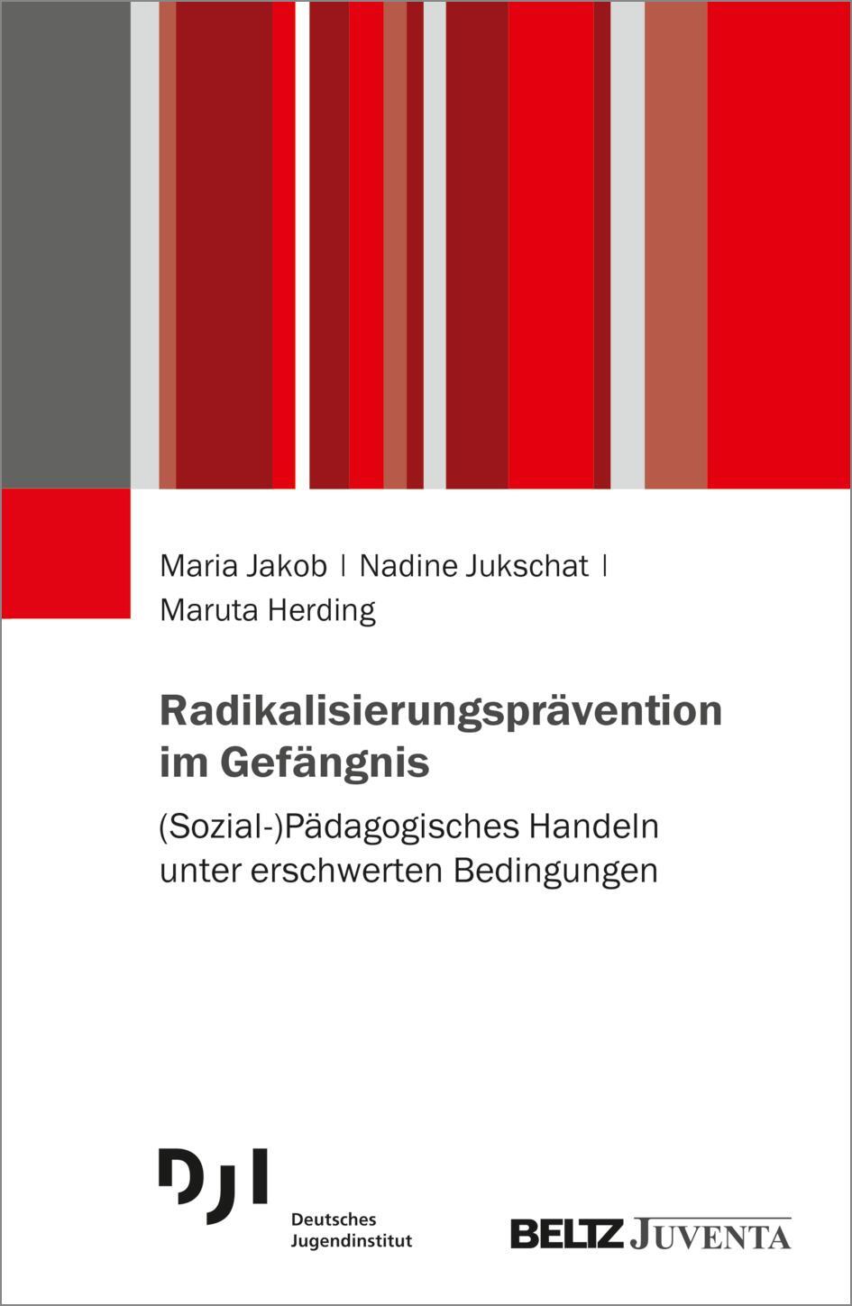 Cover: 9783779972341 | Radikalisierungsprävention im Gefängnis | Maria Jakob (u. a.) | Buch