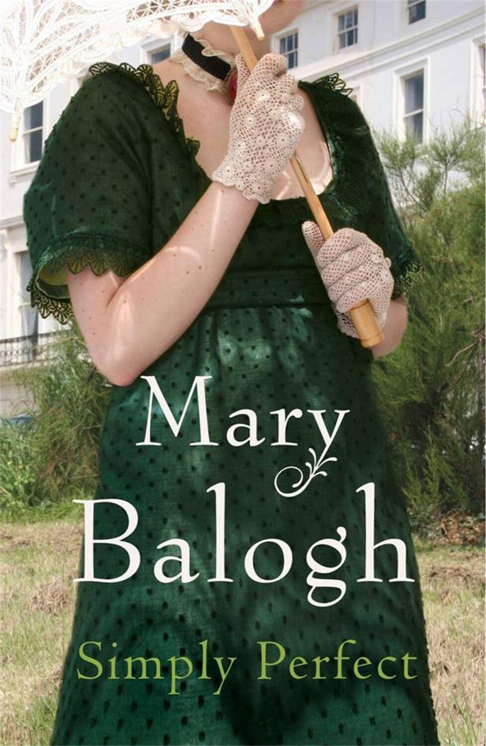 Cover: 9780749909093 | Simply Perfect | Number 4 in series | Mary Balogh | Taschenbuch | 2009