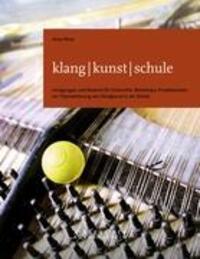 Cover: 9783844802535 | klang - kunst - schule | Anna Mutz | Taschenbuch | Paperback | Deutsch