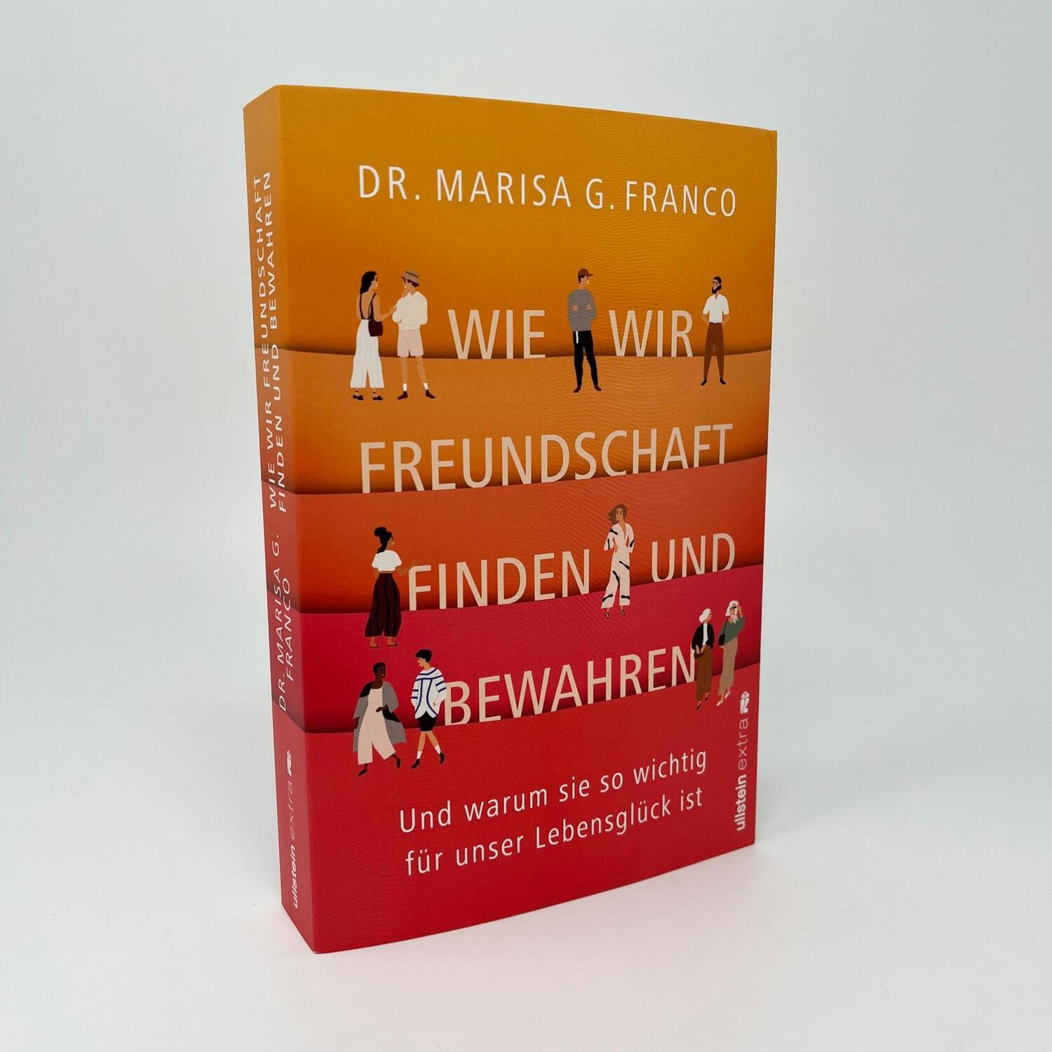 Bild: 9783864932182 | Wie wir Freundschaft finden und bewahren | Marisa G. Franco | Buch