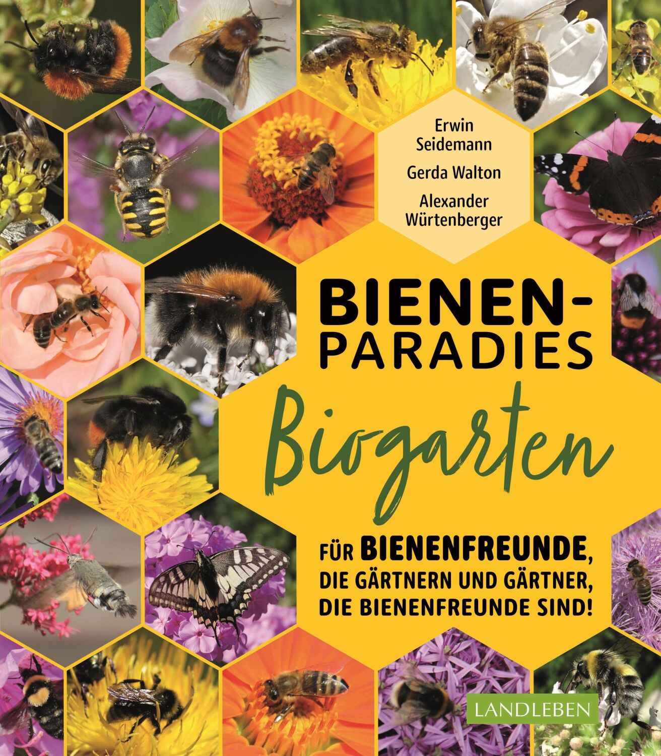 Cover: 9783840430602 | Bienenparadies Biogarten | Gerda Walton (u. a.) | Taschenbuch | 192 S.