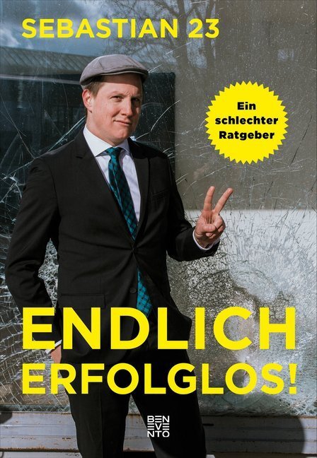 Cover: 9783710900525 | Endlich erfolglos! | Ein schlechter Ratgeber | Sebastian 23 | Buch