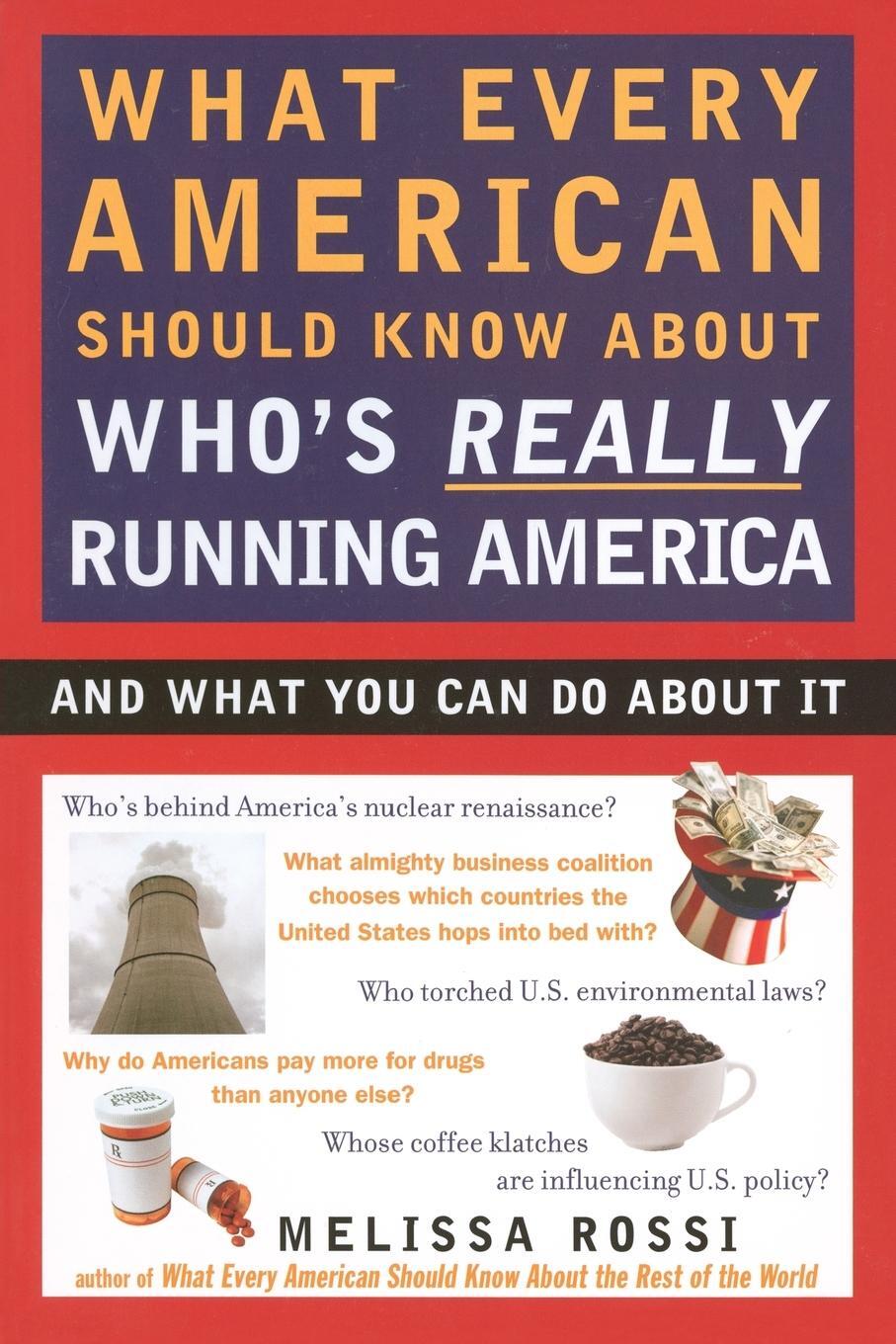 Cover: 9780452288201 | What Every American Should Know About Who's Really Running America