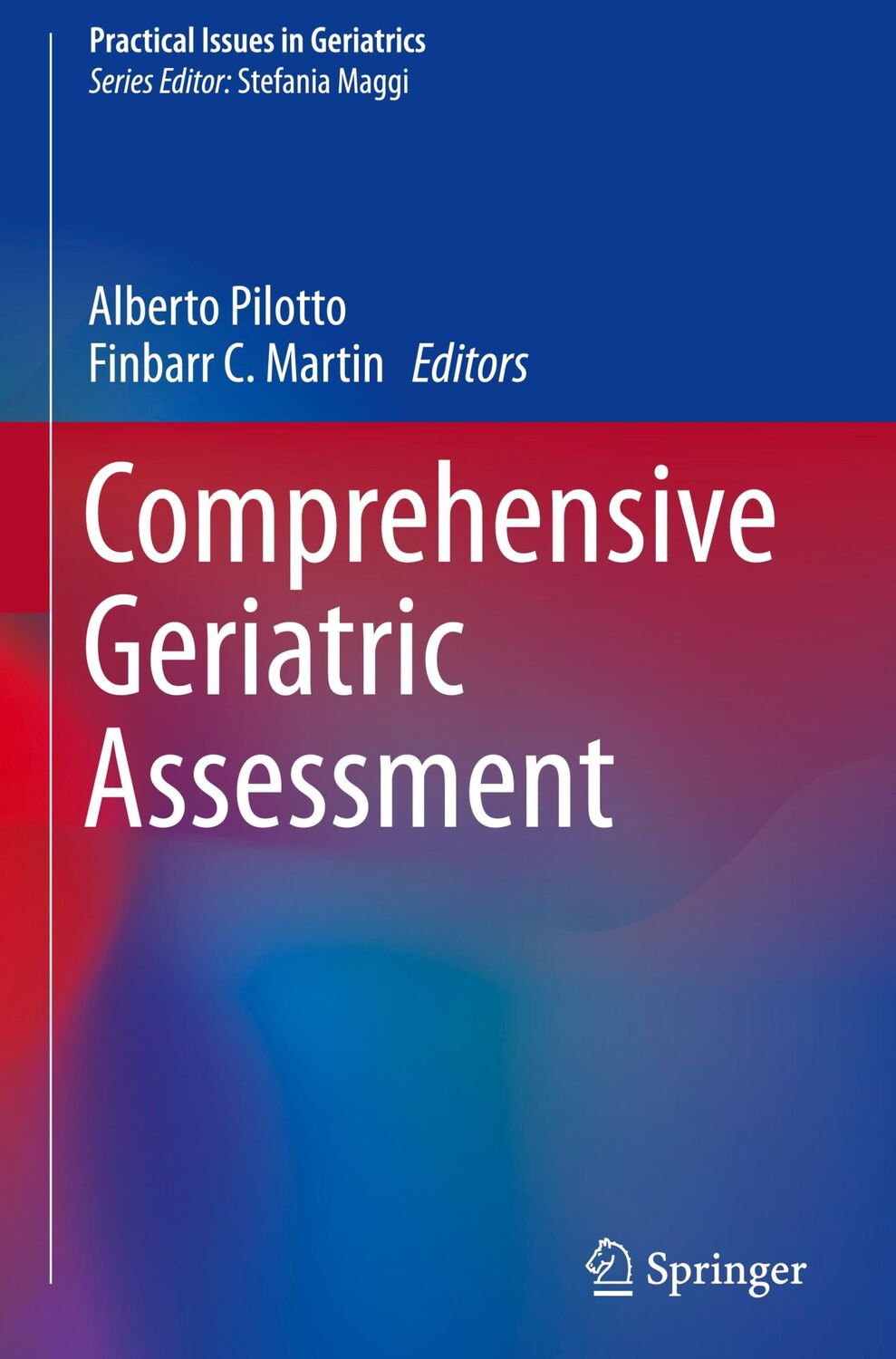 Cover: 9783319625027 | Comprehensive Geriatric Assessment | Finbarr C. Martin (u. a.) | Buch