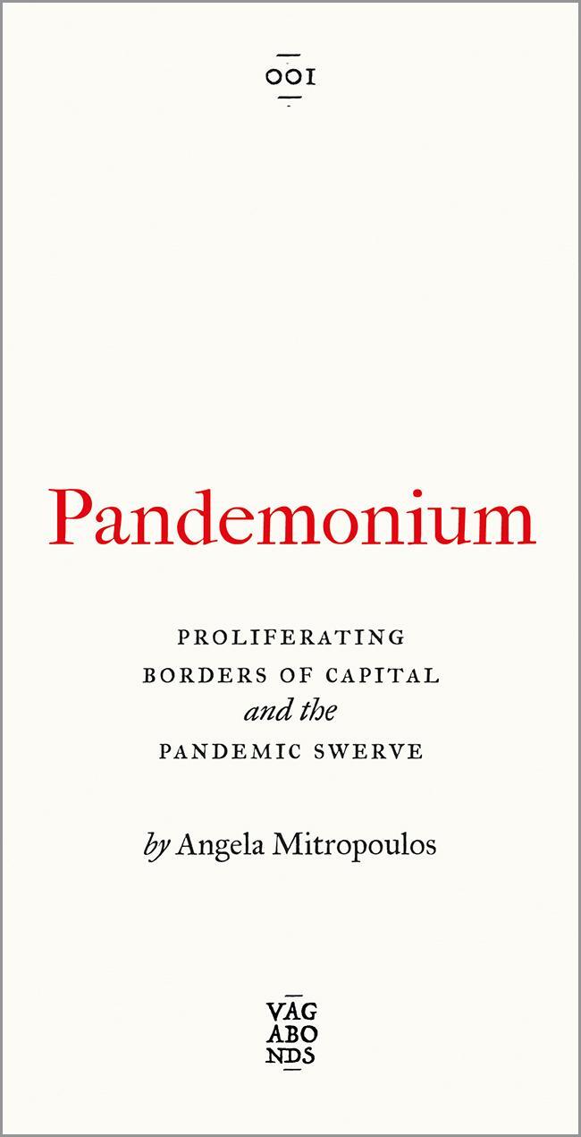 Cover: 9780745343303 | Pandemonium | Proliferating Borders of Capital and the Pandemic Swerve