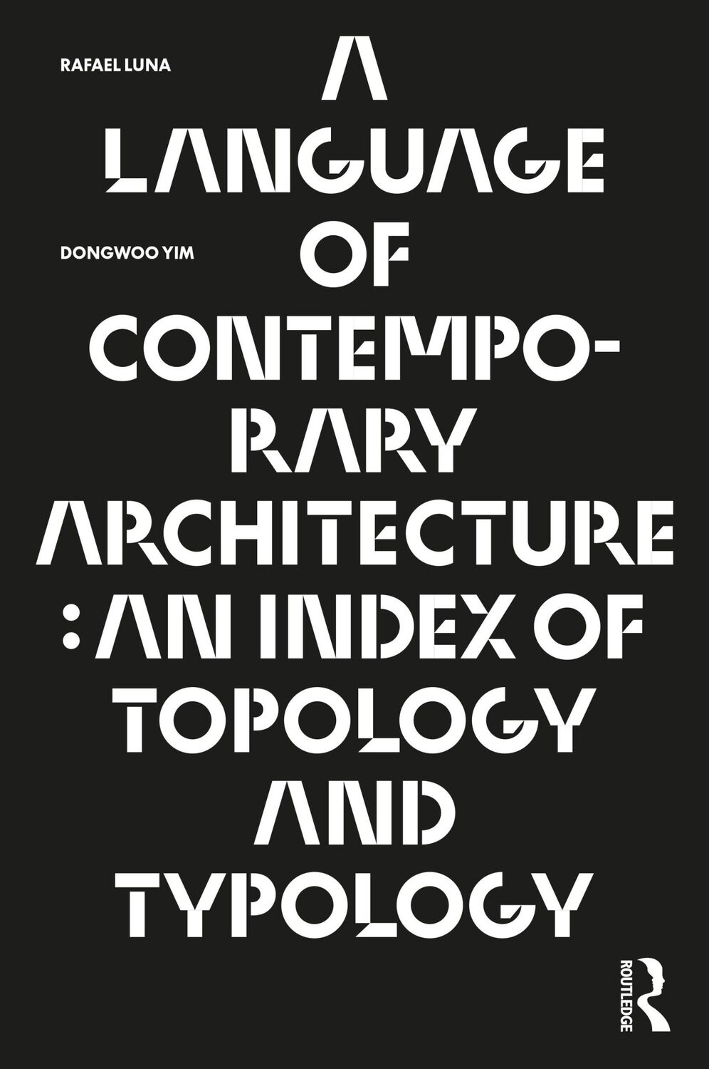 Cover: 9781032245386 | A Language of Contemporary Architecture | Dongwoo Yim (u. a.) | Buch