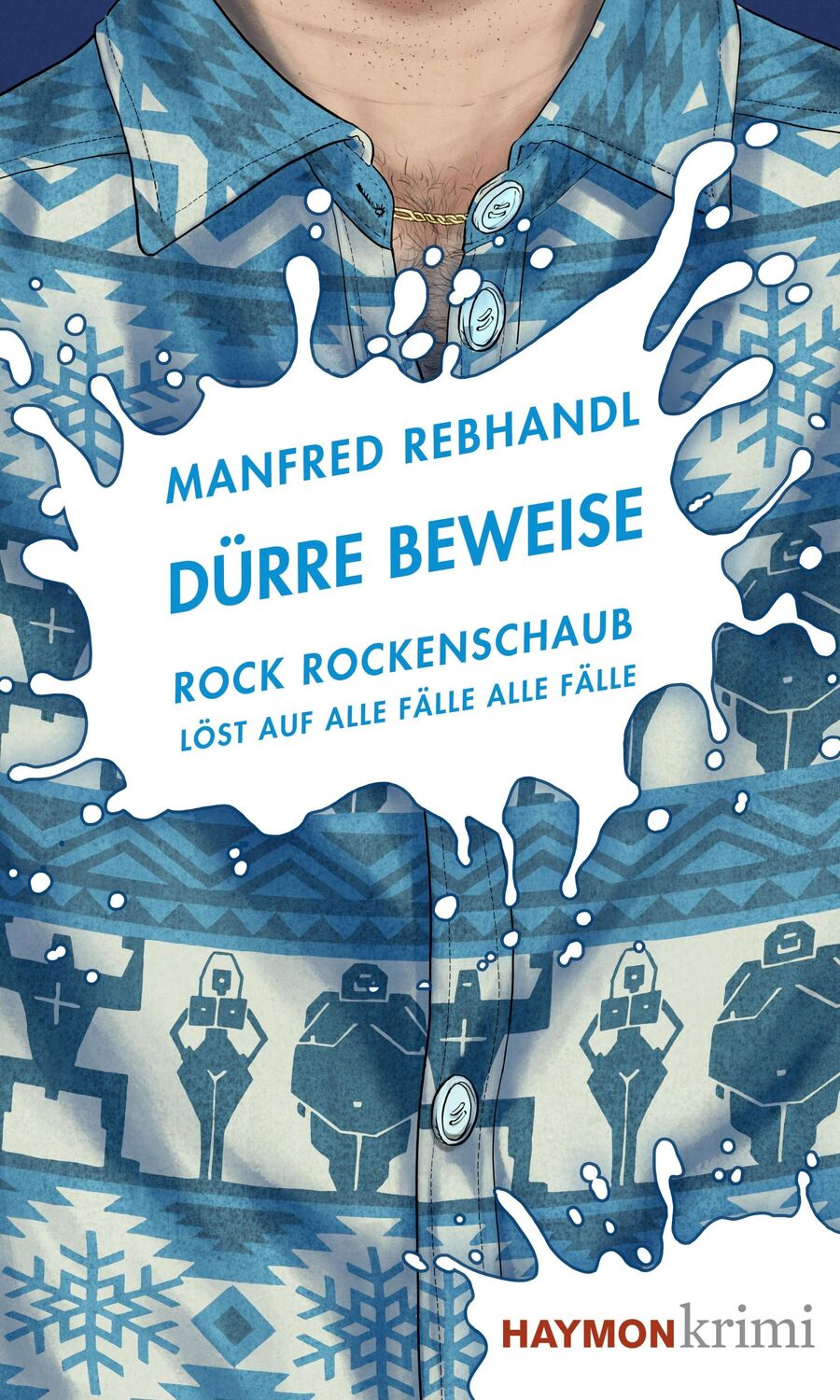 Cover: 9783709979501 | Dürre Beweise | Rock Rockenschaub löst auf alle Fälle alle Fälle