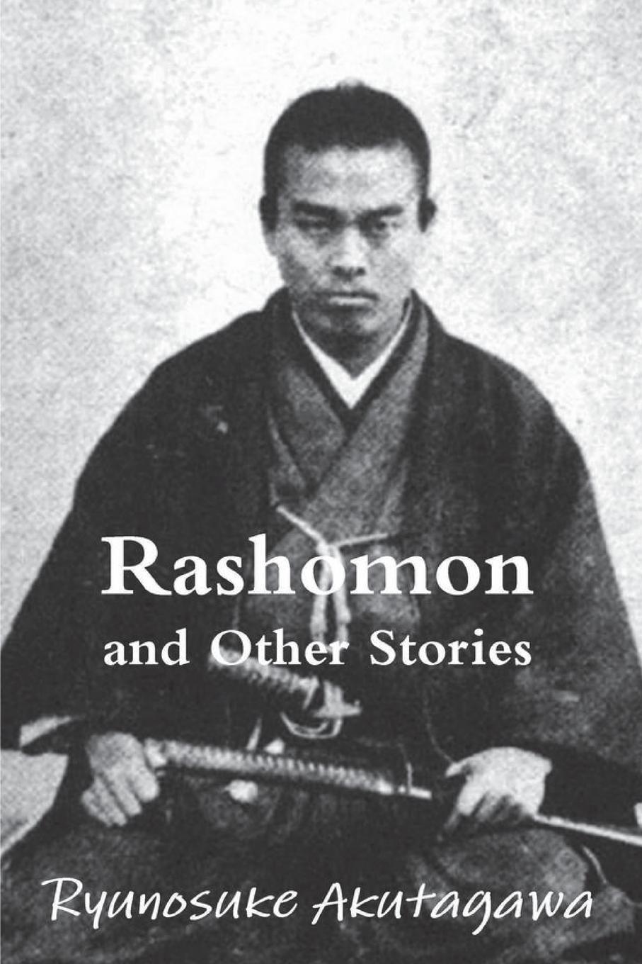 Cover: 9781774641866 | Rashomon and Other Stories | Ryunosuke Akutagawa | Taschenbuch | 2021