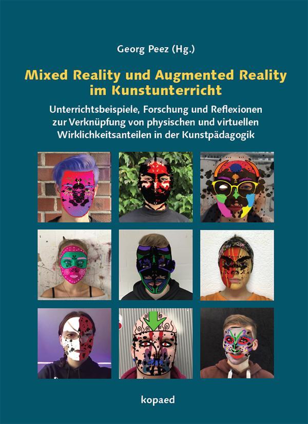 Cover: 9783968480312 | Mixed Reality und Augmented Reality im Kunstunterricht | Peez Georg