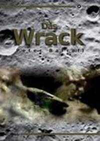 Cover: 9783842494770 | Das Wrack | Peter Barroll | Taschenbuch | Paperback | 404 S. | Deutsch