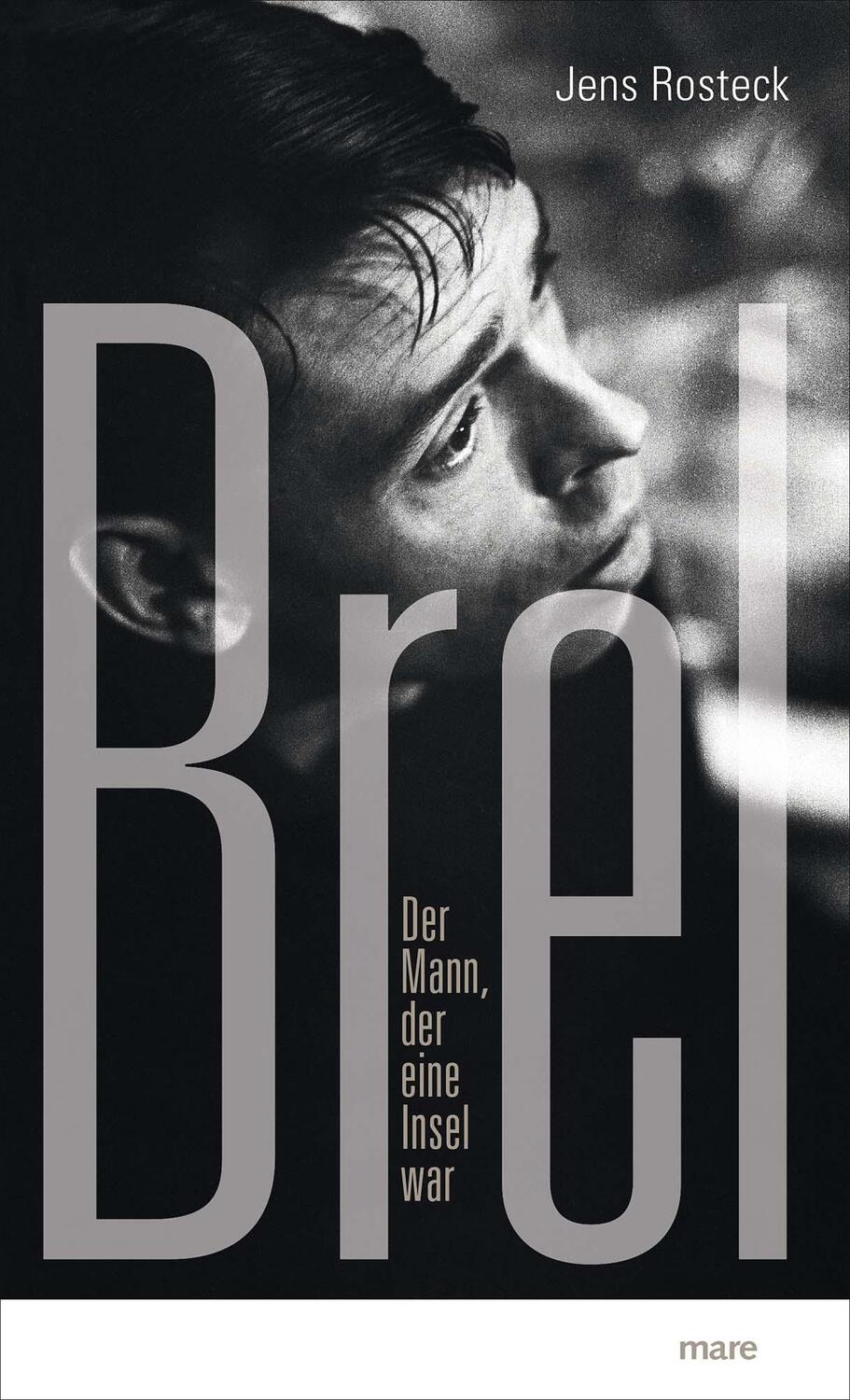 Cover: 9783866482395 | Brel | Der Mann, der eine Insel war | Jens Rosteck | Buch | 240 S.